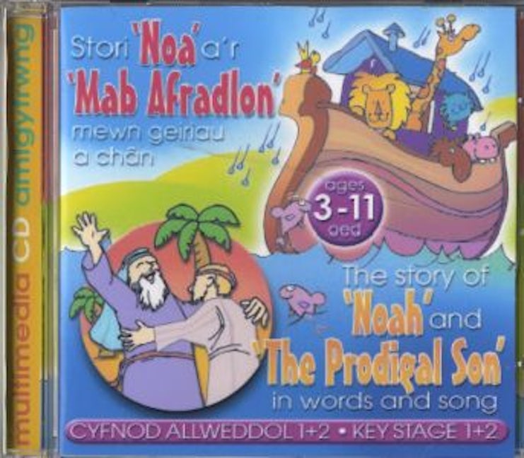Cover image for Stori Noa a'r Mab Afradlon Mewn Geiriau a Chân/The Story of Noah and the Prodigal Son in Words and Song (CD), isbn: 0000002126