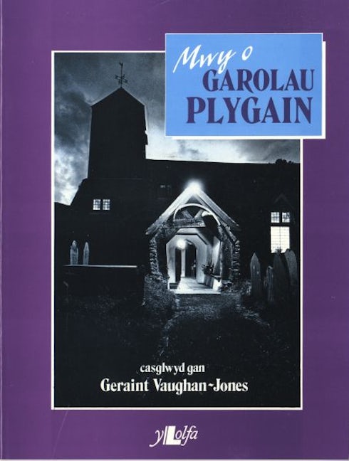 Cover image for Mwy o Garolau Plygain, isbn: 0862433216