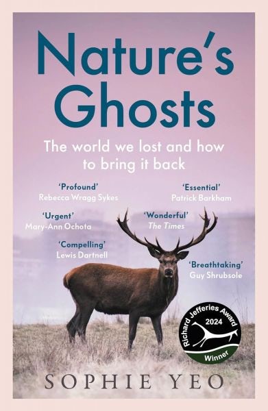 Cover image for Nature's Ghosts - The world we lost and how to bring it back, isbn: 9780008474157