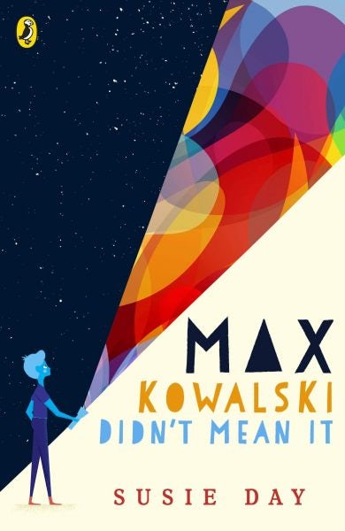 Cover image for Max Kowalski Didn't Mean It, isbn: 9780241351390
