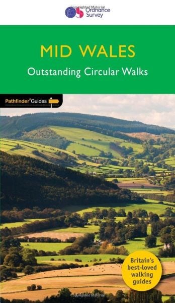 Cover image for O. S. Pathfinder Guides: 41. Mid Wales - Outstanding Circular Walks, isbn: 9780319090879