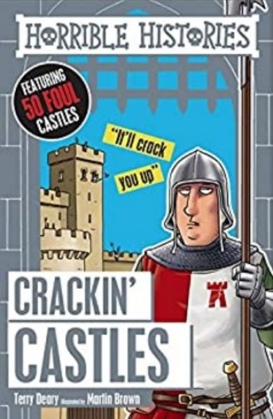 Cover image for Horrible Histories: Crackin' Castles, isbn: 9780702325168