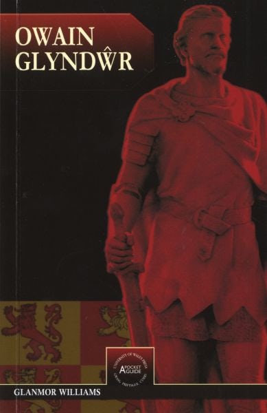 Cover image for Pocket Guide Series: Owain Glyndŵr, isbn: 9780708319413