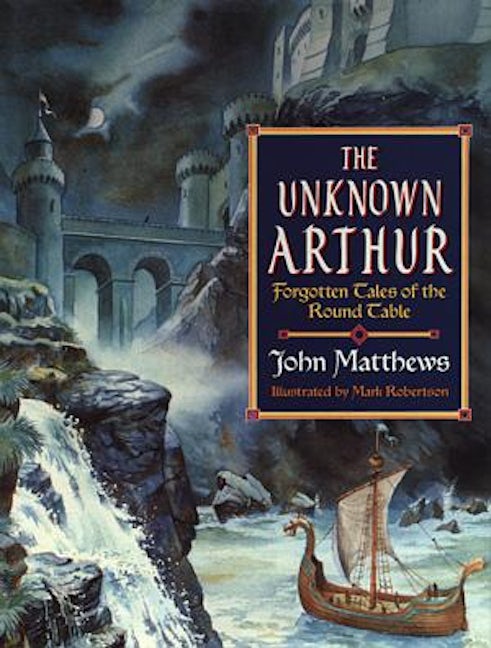 Cover image for The Unknown Arthur, isbn: 9780713724769