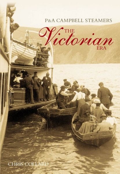 Cover image for P&A Campbell Steamers: Victorian Era, The, isbn: 9780752438719