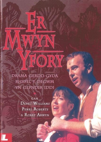Cover image for Er Mwyn Yfory - Drama Gerdd gyda Rhyfel y Degwm yn Gefndir Iddi, isbn: 9780862434847