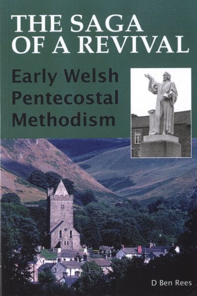 Cover image for Saga of a Revival, The: Early Welsh Pentecostal Methodism, isbn: 9780901332776