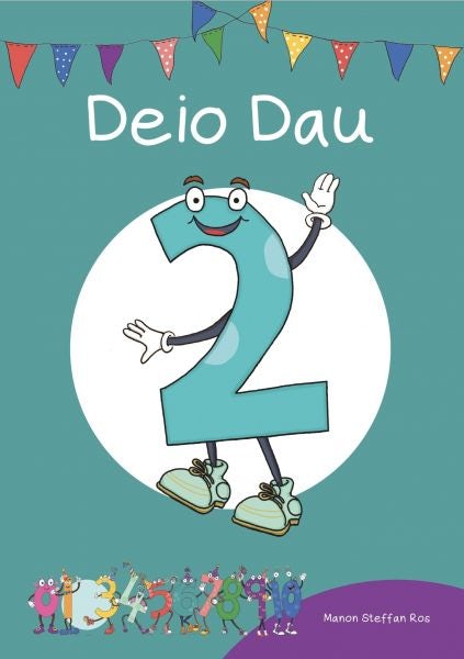 Cover image for Cyfres Cymeriadau Difyr: Stryd y rhifau - Deio Dau, isbn: 9781783903139