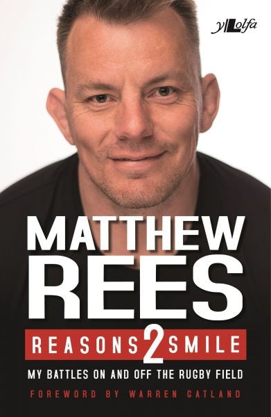 Cover image for Reasons 2 Smile - My Battles on and off the Rugby Field, isbn: 9781784616731