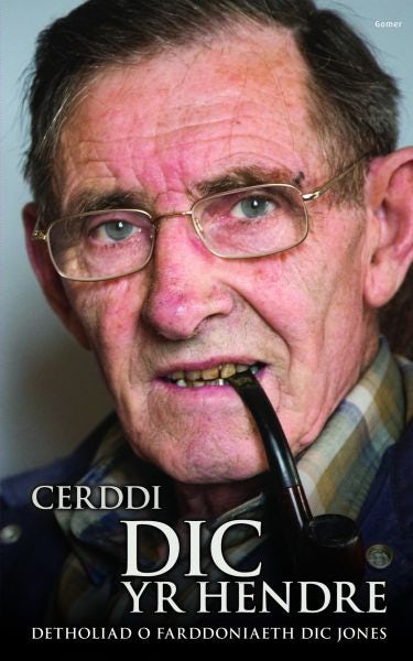Cover image for Cerddi Dic yr Hendre, isbn: 9781785623462