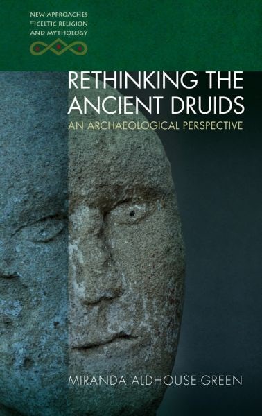 Cover image for Rethinking the Ancient Druids, isbn: 9781786837974