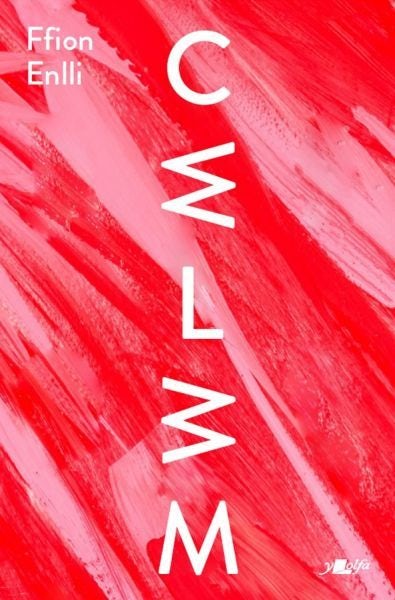 Cover image for Cwlwm, isbn: 9781800993426