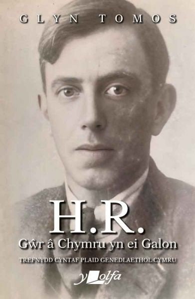 Cover image for H.R. - Gŵr â Chymru yn ei Galon, isbn: 9781800997868