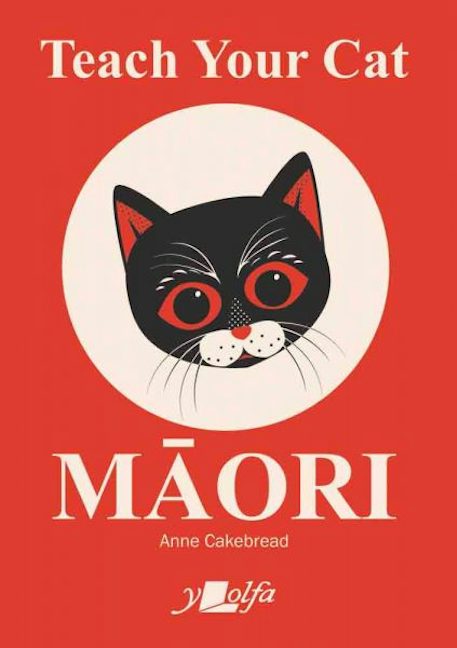 Cover image for Teach Your Cat Maori, isbn: 9781800998568
