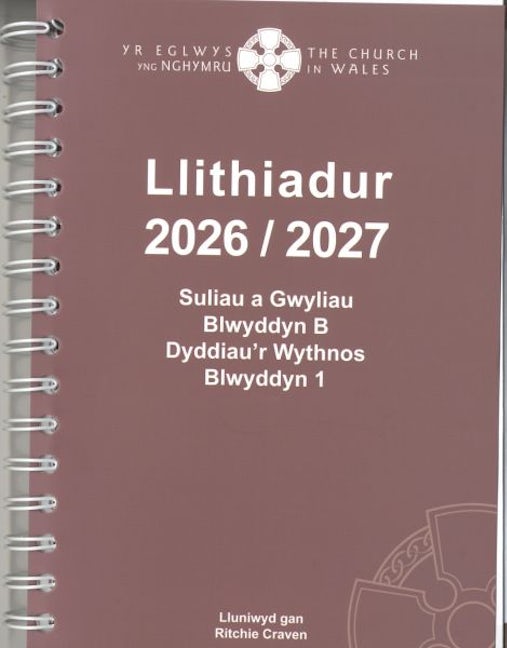 Cover image for Llithiadur yr Eglwys yng Nghymru - The Church in Wales Lectionary 2026 - 2027, isbn: 9781800998773