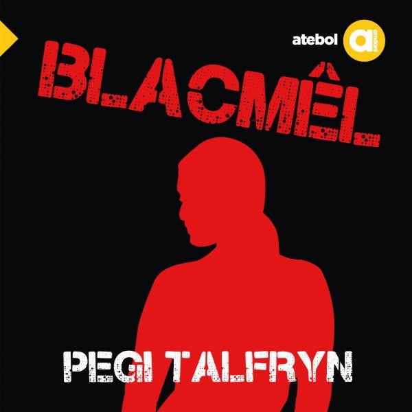 Cover image for Cyfres Amdani: Blacmêl, isbn: 9781801063135