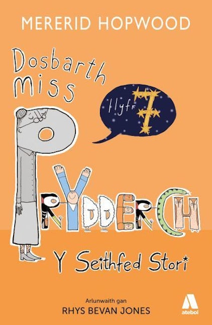 Cover image for Dosbarth Miss Prydderch: Y Seithfed Stori, isbn: 9781801064675