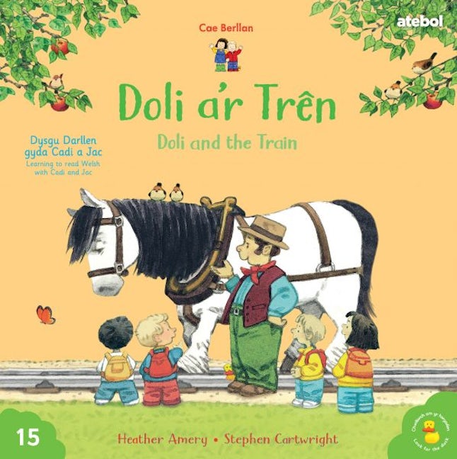 Cover image for Cyfres Cae Berllan: Doli a'r Tren / Doli and the Train, isbn: 9781801066136