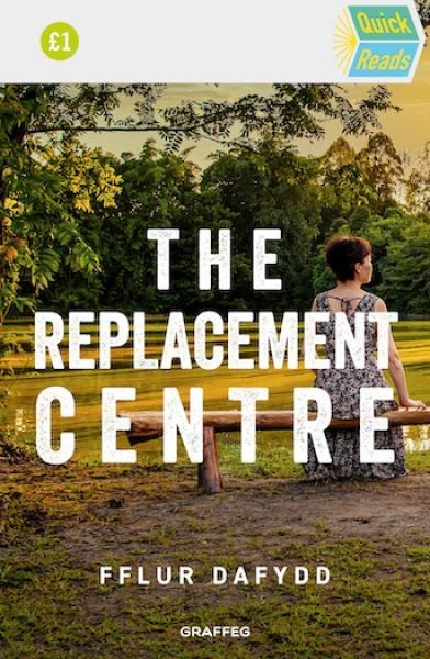 Cover image for The Replacement Centre, isbn: 9781802582123