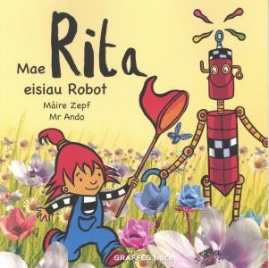 Cover image for Mae Rita eisiau Robot, isbn: 9781802582819