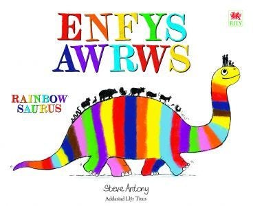 Cover image for Enfysawrws / Rainbowsaurus, isbn: 9781804161302