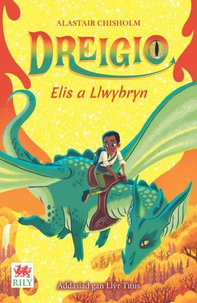 Cover image for Dreigio: 3. Elis a Llwybryn, isbn: 9781804161401