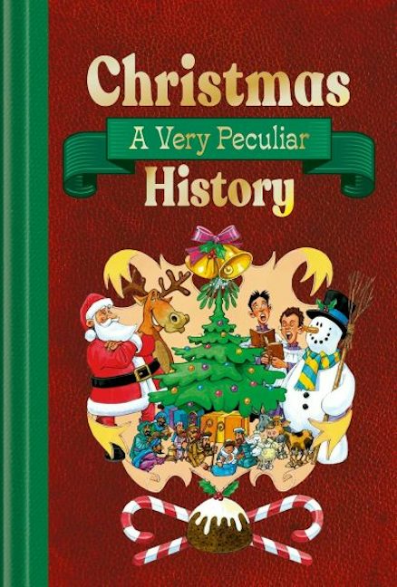 Cover image for Christmas: A Very Peculiar History, isbn: 9781835878552
