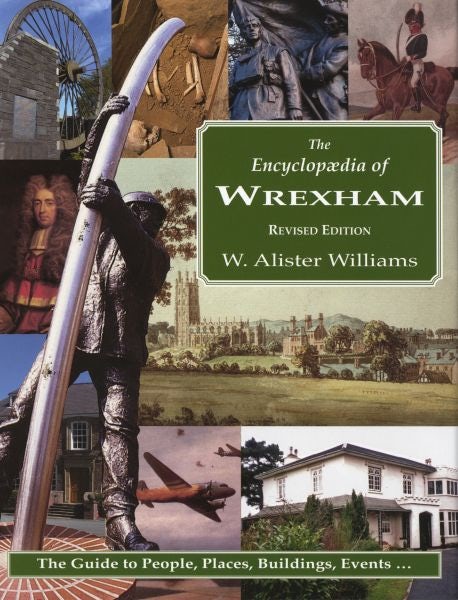 Cover image for Encyclopaedia of Wrexham, The: Revised Edition, isbn: 9781844940677
