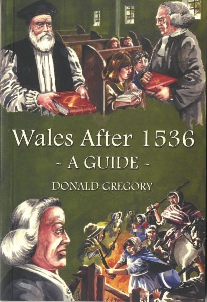 Cover image for Wales After 1536 - A Guide, isbn: 9781845240981