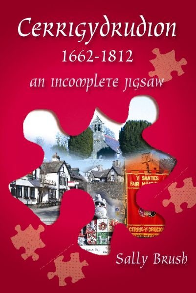 Cover image for Cerrigydrudion 1662-1812 - An Incomplete Jig-Saw, isbn: 9781845241612