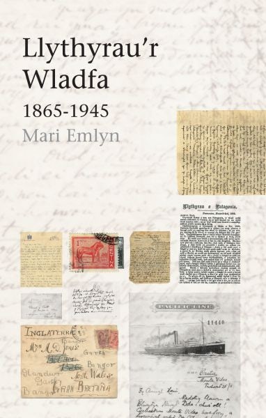 Cover image for Llythyrau'r Wladfa 18651945, isbn: 9781845271329