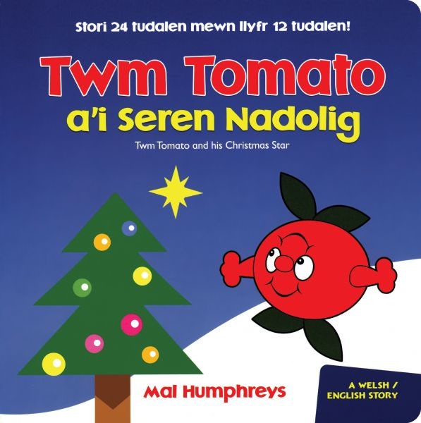 Cover image for Twm Tomato a'i Seren Nadolig, isbn: 9781845274108