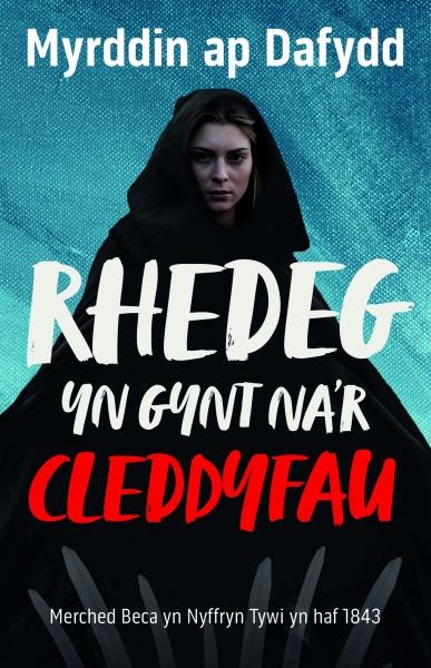 Cover image for Rhedeg yn Gynt na'r Cleddyfau, isbn: 9781845278205