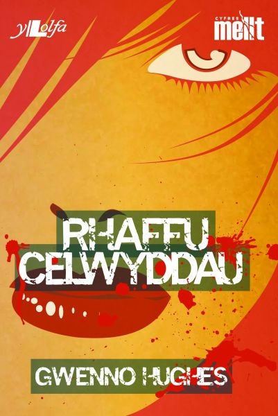 Cover image for Cyfres Mellt: Rhaffu Celwyddau, isbn: 9781847716477