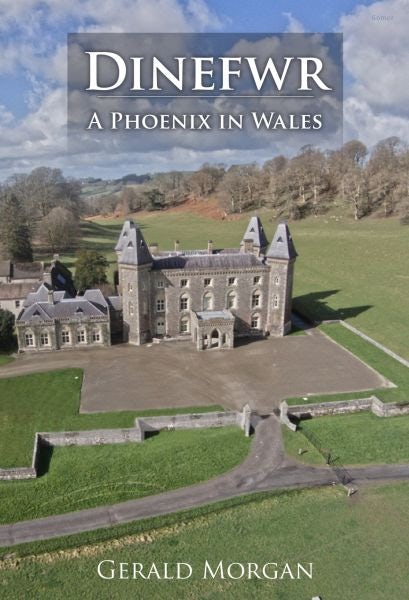 Cover image for Dinefwr - A Phoenix in Wales, isbn: 9781848518209