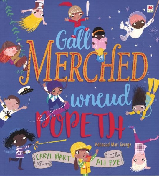 Cover image for Gall Merched Wneud Popeth!, isbn: 9781849677523