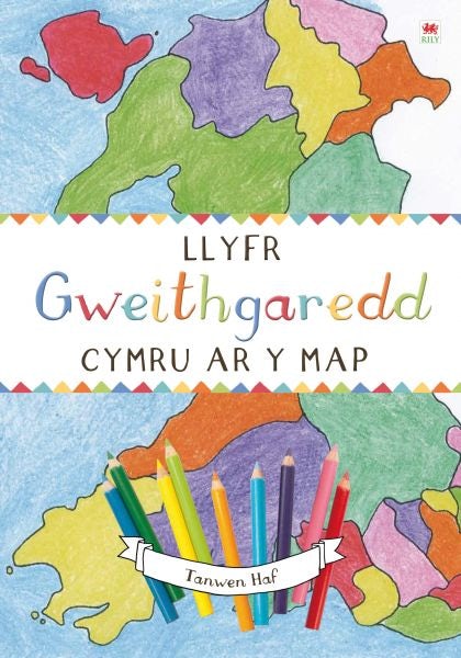 Cover image for Cymru ar y Map: Llyfr Gweithgaredd, isbn: 9781849678049