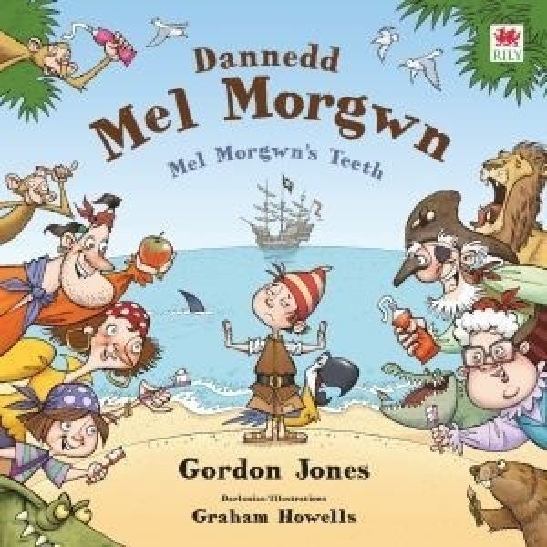 Cover image for Dannedd Mel Morgwn / Mel Morgwn's Teeth, isbn: 9781849678179