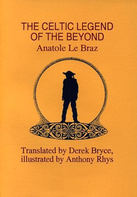 Cover image for The Celtic Legend of the Beyond, isbn: 9781861430458