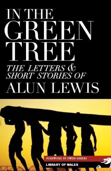 Cover image for Library of Wales: In the Green Tree, isbn: 9781902638874