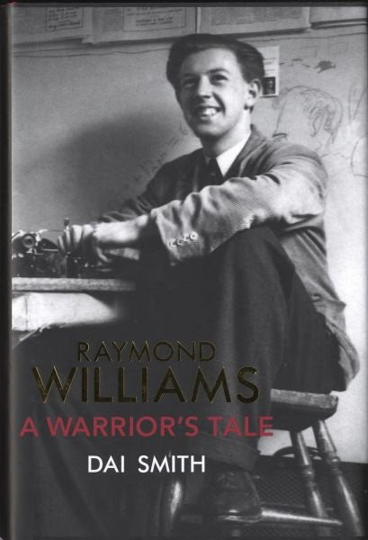 Cover image for Raymond Williams A Warrior's Tale, isbn: 9781905762569