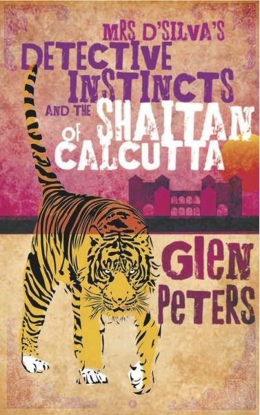 Cover image for Mrs D'Silva's Detective Instincts and the Shaitan of Calcutta, isbn: 9781906998394