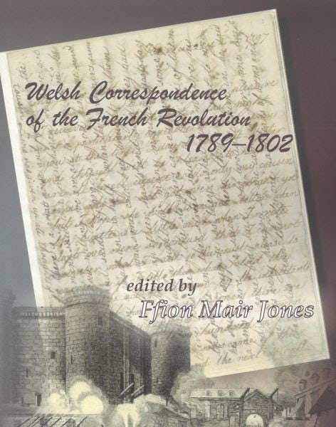 Cover image for Welsh Correspondence of the French Revolution, isbn: 9781907029295