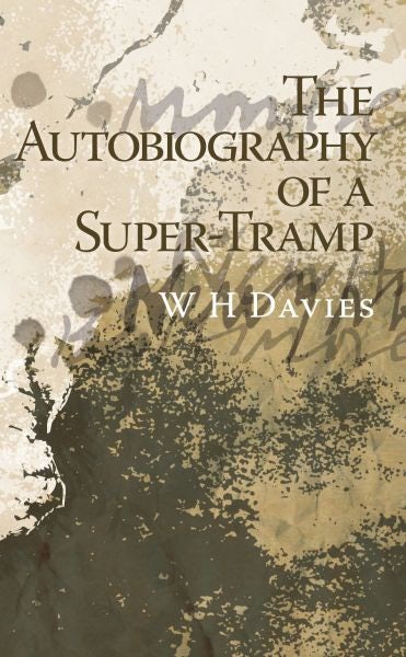 Cover image for Autobiography of a Super-Tramp, isbn: 9781909696068