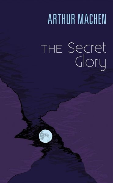 Cover image for Secret Glory, isbn: 9781909696143