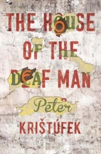 Cover image for House of the Deaf Man, The, isbn: 9781909844278