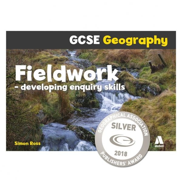 Cover image for Gcse Geography: Fieldwork - Developing Enquiry Skills, isbn: 9781912261376