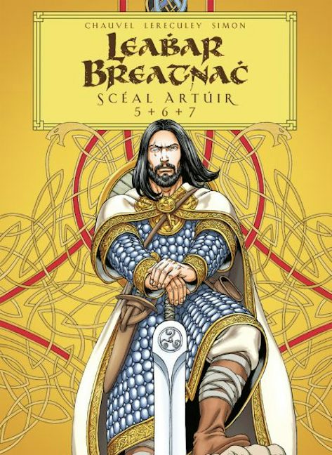 Cover image for Leabhar Breatnach: Scéal Artúir 5+6+7, isbn: 9781913573669