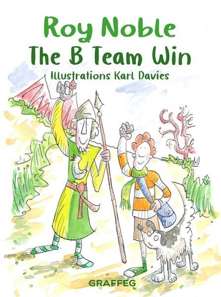 Cover image for The B Team Win, isbn: 9781913733490