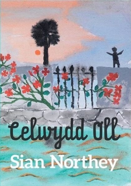 Cover image for Celwydd oll, isbn: 9781913996024